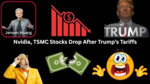 Nvidia, TSMC Stocks Drop After Trump’s Tariffs