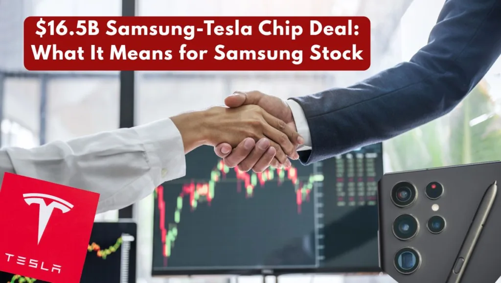 samsung stock-Samsung and Tesla $16.5B chip deal